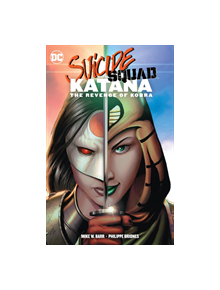 Suicide Squad: Katana: The Revenge of Kobra - 9781401278311