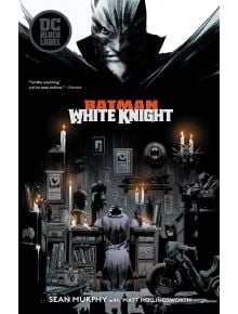 Batman White Knight - Sean Murphy - DC - 9781401279592