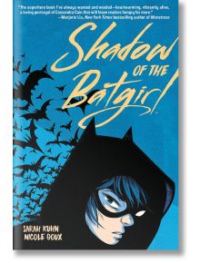 Shadow of the Batgirl - Sarah Kuhn - DC - 5655 - DC - 9781401289782