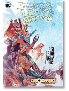 Justice League/Aquaman Drowned Earth - Dan Abnett - DC - 9781401291013