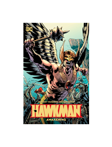 Hawkman Volume 1: Awakening - 9781401291440