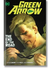 Green Arrow, Vol. 8: The End of the Road