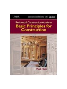 Residential Construction Academy: Principles for Construction - 9781401838379