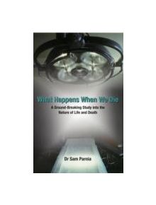 What Happens When We Die - 9781401915391