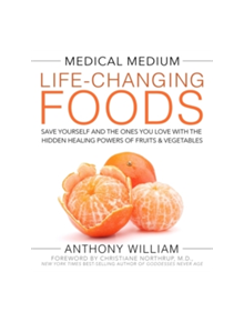 Medical Medium Life-Changing Foods - 9781401948320