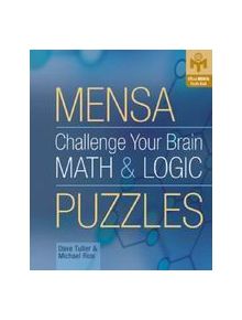 MENSA CHALLENGE YOUR BRAIN MATH LOG - 9781402714498