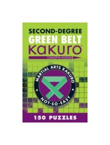 Second-Degree Green Belt Kakuro - 9781402787959