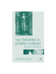 The Theatre of Joseph Conrad - 9781403918994