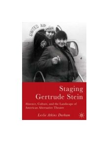 Staging Gertrude Stein - 9781403969347