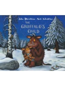 The Gruffalo's Child - 9781405052290