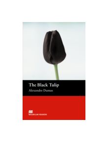 Macmillan Readers Black Tulip The Beginner - 9781405072281