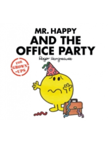 Mr. Happy and the Office Party - 9781405288729