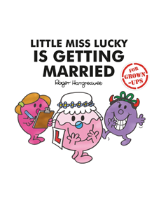 Little Miss Lucky is Getting Married - 9781405292221