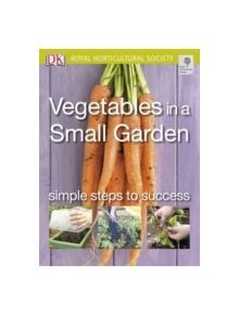 Vegetables in a Small Garden - 9781405316828