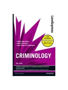 Law Express: Criminology (Revision Guide) - 9781405874274