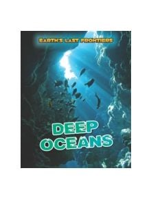 Deep Oceans - 9781406271683