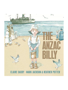 The Anzac Billy - 9781406388718