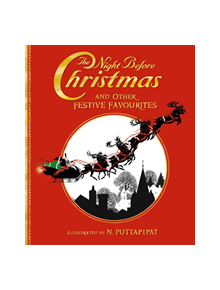 The Night Before Christmas and Other Festive Favourites - 9781406391848