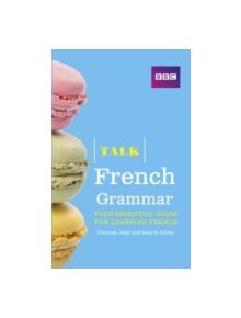 Talk French Grammar - 9781406679113