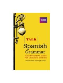 Talk Spanish Grammar - 9781406679205