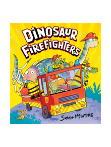 Dinosaur Firefighters - 9781407143309