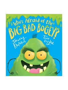 Who's Afraid of the Big Bad Bogey? - 9781407179766