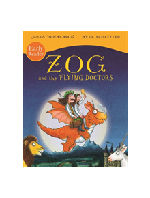 Zog and the Flying Doctors Early Reader - 9781407189543