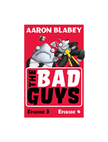 The Bad Guys: Episode 3&4 - 9781407191805