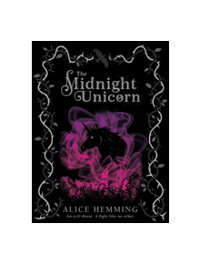 The Midnight Unicorn - 9781407197715