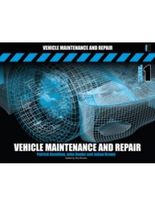 Vehicle Maintenance and Repair Level 1 - 9781408064221