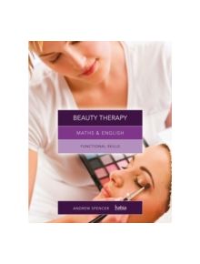 Maths & English for Beauty Therapy - 10874 - 9781408072684