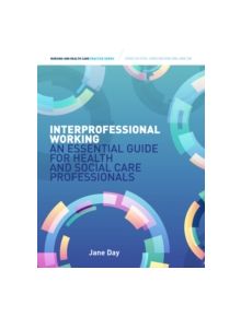 Interprofessional Working: - 10874 - 9781408074954