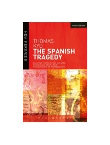 The Spanish Tragedy - 9781408114216