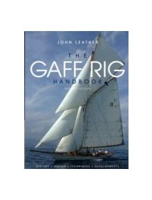 The Gaff Rig Handbook - 9781408114407