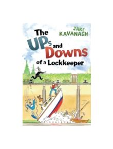 Ups and Downs of a Lock-keeper - 9781408114414