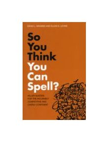 So You Think You Can Spell? - 9781408133859