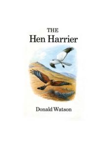 The Hen Harrier - 9781408137567