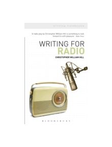 Writing for Radio - 9781408139837