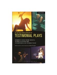 The Methuen Drama Anthology of Testimonial Plays - 9781408176528