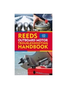 Reeds Outboard Motor Troubleshooting Handbook - 9781408181935