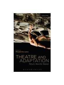 Theatre and Adaptation - 9781408184721