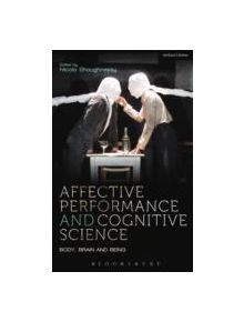 Affective Performance and Cognitive Science - 9781408185773