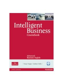 Intelligent Business Advanced Coursebook/CD Pack - 9781408255971