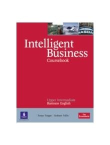 Intelligent Business Upper Intermediate Coursebook/CD Pack - 9781408256015