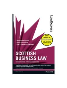 Law Express: Scottish Business Law (Revision guide) - 9781408296028