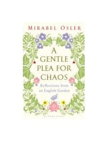 A Gentle Plea for Chaos - 9781408817896