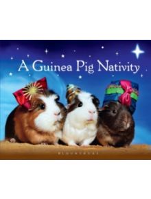 A Guinea Pig Nativity - 9781408844793