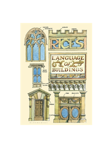 Rice's Language of Buildings - 9781408893784