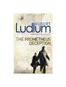 The Prometheus Deception - 9781409117759