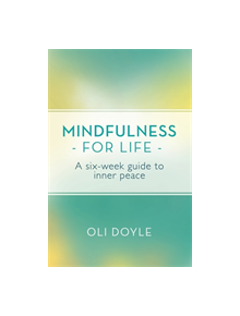 Mindfulness for Life - 9781409160663